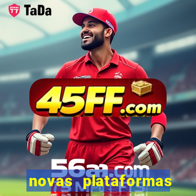 novas plataformas fortune tiger